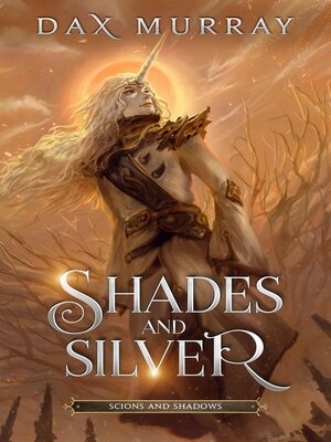 cover image of Shades and Silver